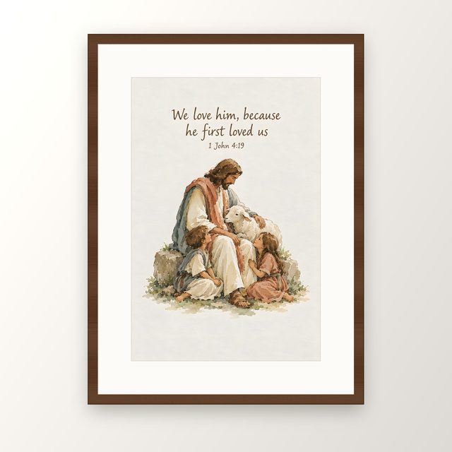 Jesus Loves You, 1 John 4:19 watercolor print, framed