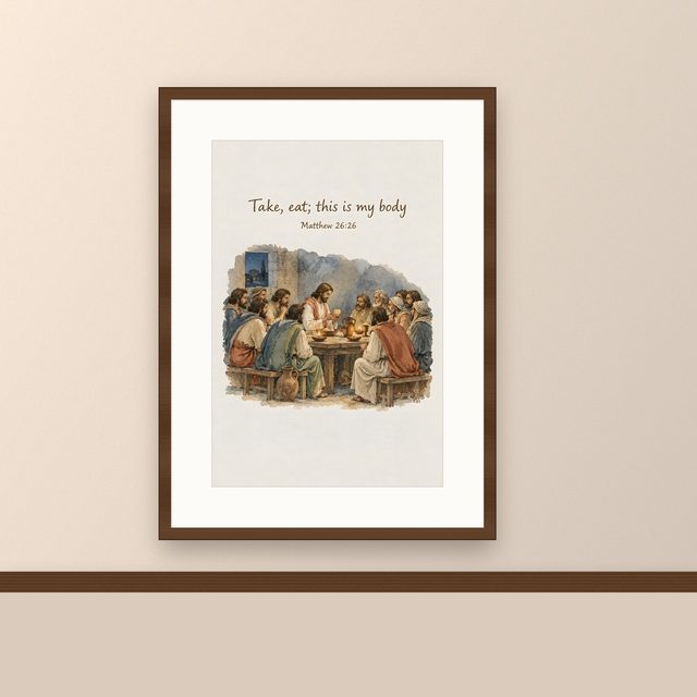 Last Supper, Matthew 26:26 watercolor print, framed on a wall