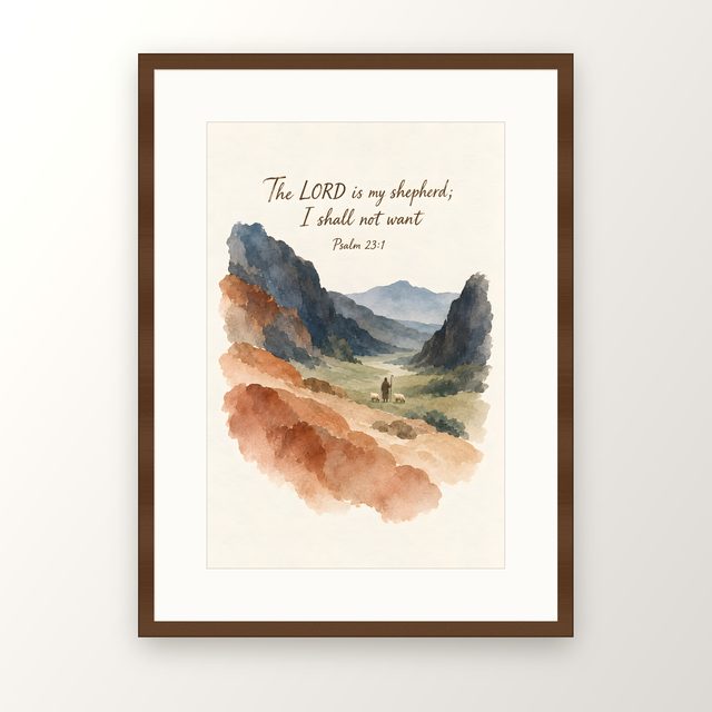 Out of the Valley, Psalm 23:1 watercolor print, framed